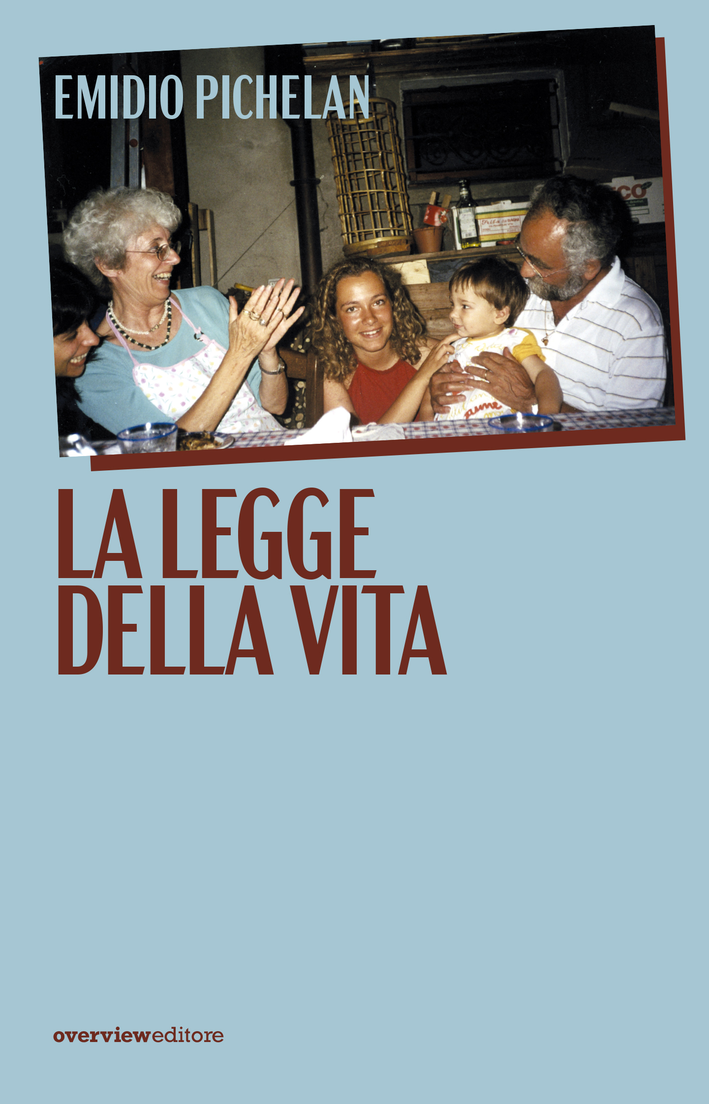 Emidio Pichelan La legge della vita copertina